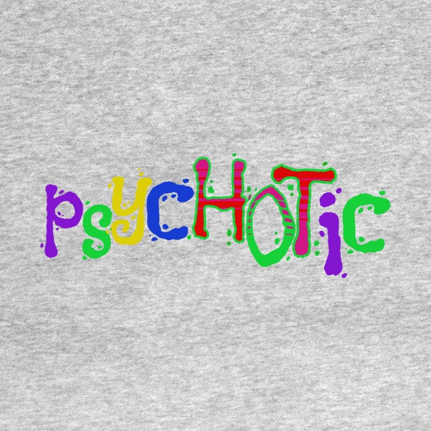 psycHOTic by Liesl Weppen